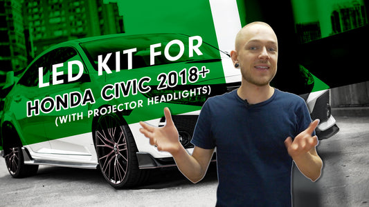 LED Kit For Honda Civic 2018+ (with projector headlights)