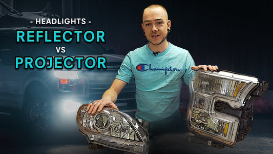 Reflector VS Projector Headlights